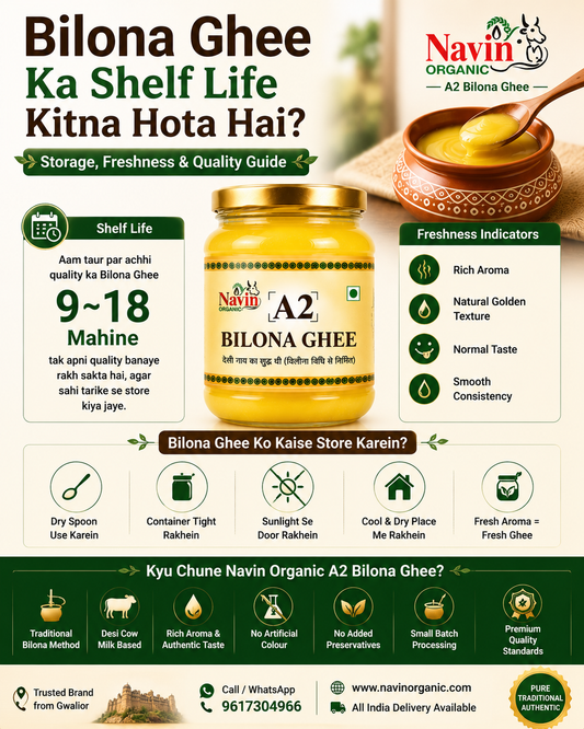 Bilona Ghee Ka Shelf Life Kitna Hota Hai? Storage, Freshness Aur Quality Guide