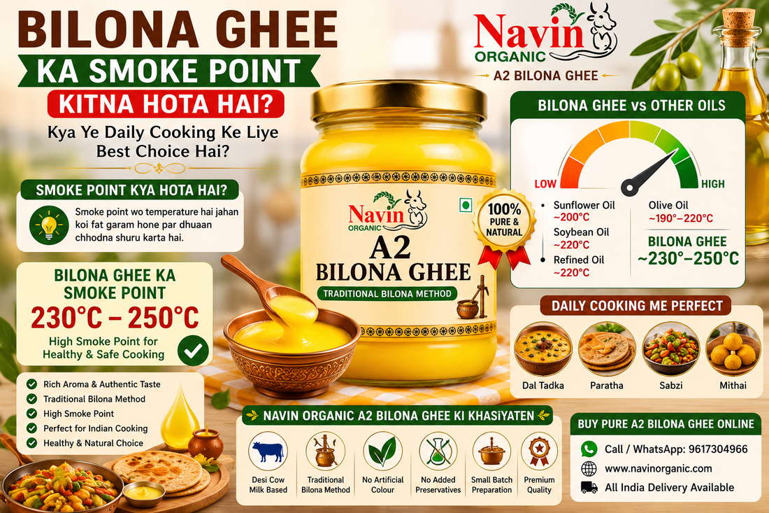 Bilona Ghee Ka Smoke Point Kitna Hota Hai? Kya Ye Daily Cooking Ke Liye Best Choice Hai?