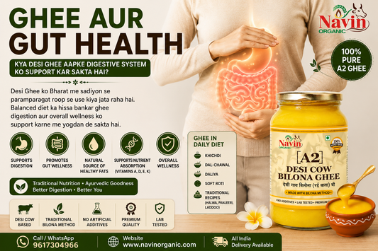 Ghee Aur Gut Health – Kya Desi Ghee Aapke Digestive System Ko Support Kar Sakta Hai?