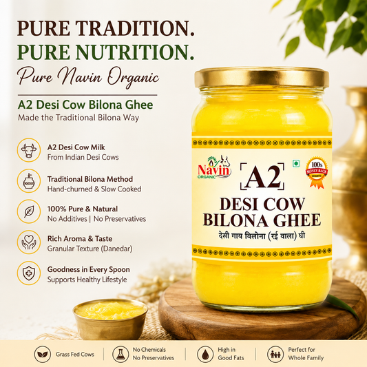 Desi Cow A2 Bilona Ghee | Buy Pure Bilona Ghee Online | Navin Organic