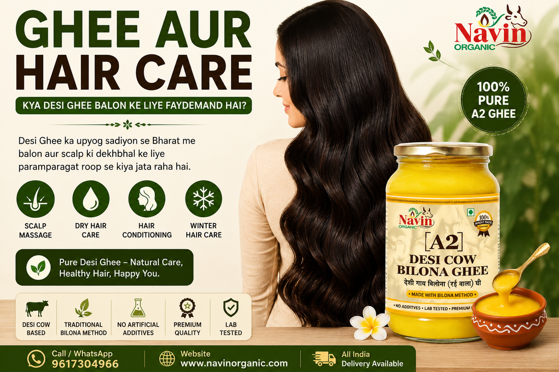 Ghee Aur Hair Care – Kya Desi Ghee Balon Ke Liye Faydemand Hai?